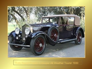 Rolls Royce Phantm II Hooper All Weather Tourer 1930  