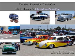 The Most Expensive Classic Cars  Sale In History At  ClassicCarsZone.Com 