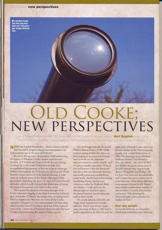 Old Cooke; new perspectives




                      OLD COOKE;
 NEW PERSPECTIVES
      Can a make of refractor over 150 years old rival the quality of modern optics? Neil English looks at the
       experience of a number of accomplished astronomers to discover the legacy of the Cooke refractors,

,,[To] our English Fraunhofer. .. whose science and skill           We shall begin with the Reverend       eight-inch (203mm) Cooke (that later
     had restored to England the pre-eminent position she      William Rutter Dawes (1799-1868),           became known as the Thorrowgood),
held a century ago in the time of Dollond."                    revered among double star observers         usually with a magnifYing power of
     So wrote the mystery obituarist in 1868 concerning        for bringing us his empirical formula       258x. His drawings, wrote Richard
the legacy of Thomas Cooke, master optician and                used to work out the minimum                Anthony Proctor, "are far better
founder ofT Cooke and Sons of York. It was a fitting           aperture needed to resolve double stars     than any others ... the views by Beer
accolade for a self-made Yorkshireman who had                  of a given angular separation. What is      and Miidler are good, as are some of
re-established the prestige of Britain as great telescope      less well known is that the Reverend        Secchi's (though they appear badly
builders throughout the Victorian era and beyond. From         was also a first rate planetary observer,   drawn). Nasmyth's and Phillips', De
humble origins and with little formal training, Cooke          apparently possessing extraordinary         La Rue's two views are also admirable;
went on to build some of the frnest telescopes of his          visual acuity. And he had an interesting    and Lockyer has given a better set of
generation, including tlle giant 25-inch (635mm) Newall        purchasing history, having used             views than any of the others. But there
refractor, which briefly enjoyed the distinction of being      refractors crafted by Dollond, Merz         is an amount of detail in Mr Dawes'
the largest instrun1ent of its kind in the world.              and MaJUer, Cooke and even the              views which renders them superior to
     Having had the pleasure of looking through a few          shining light of An1erican optics,          any yet taken." Camille Flammarion
Cooke refractors ranging in size from four inches (102mm)      tile portrait painter turned telescope      concurred: "The drawings by ...
up to ten inches (254mm), the images they served up never      maker, Alvan Clark.                         Dawes brought a new precision to
failed to impress me. But were my views of the Cooke                Yet, in the autumn of his life, old    studies of Mars."
refractors 'coloured' or even 'representative' of what other   'Eagle Eyes' returned to a Cooke
observers have found? Curious to find out, I first explored    refractor. Dawes had already made           Red star delight
some of the comments of historical observers who had used      some drawings of Mars in 1862 and at        Across the Irish Sea, at a beautiful,
Cooke refractors during the course of their careers.           earlier oppositions. In 1864, he used an    windswept rural estate near Milltown,


341 Astronomy Now I July 2011
 