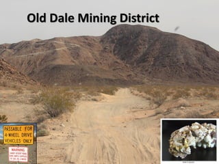 Old Dale Mining District
 