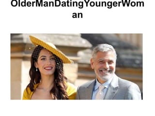 OlderManDatingYoungerWom
an
 