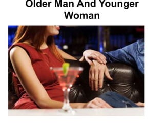 Older Man And Younger
Woman
 