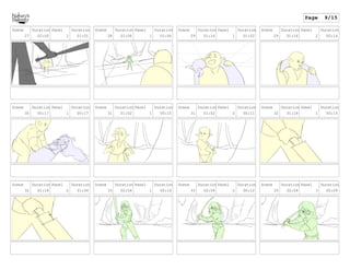 Scene
27
Duration
02:00
Panel
2
Duration
01:01
Scene
28
Duration
01:06
Panel
1
Duration
01:06
Scene
29
Duration
01:16
Panel
1
Duration
01:02
Scene
29
Duration
01:16
Panel
2
Duration
00:14
Scene
30
Duration
00:17
Panel
1
Duration
00:17
Scene
31
Duration
01:02
Panel
1
Duration
00:15
Scene
31
Duration
01:02
Panel
2
Duration
00:11
Scene
32
Duration
01:18
Panel
1
Duration
00:14
Scene
32
Duration
01:18
Panel
2
Duration
01:04
Scene
33
Duration
02:04
Panel
1
Duration
00:16
Scene
33
Duration
02:04
Panel
2
Duration
00:12
Scene
33
Duration
02:04
Panel
3
Duration
00:09
Page 9/15
 