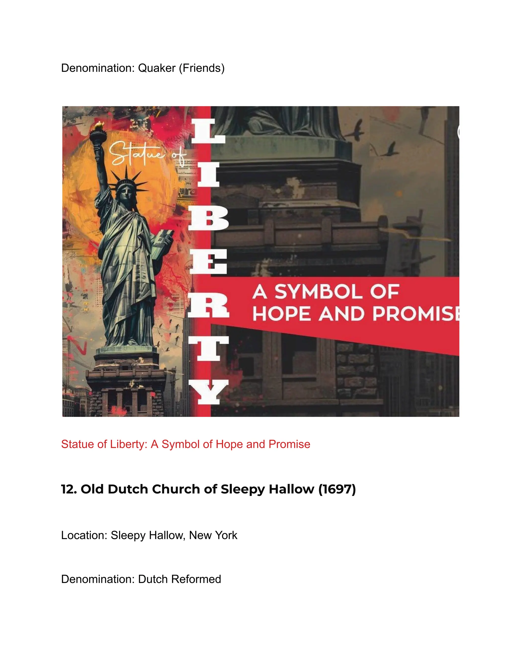 Denomination: Quaker (Friends)
Statue of Liberty: A Symbol of Hope and Promise
12. Old Dutch Church of Sleepy Hallow (1697)
Location: Sleepy Hallow, New York
Denomination: Dutch Reformed
 