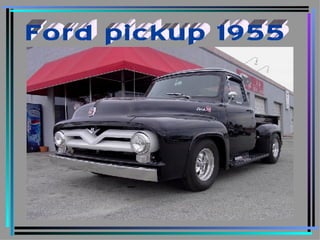 Ford pickup 1955