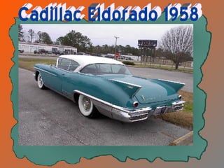 Cadillac Eldorado 1958