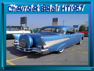 Chevrolet Belair HT1957 