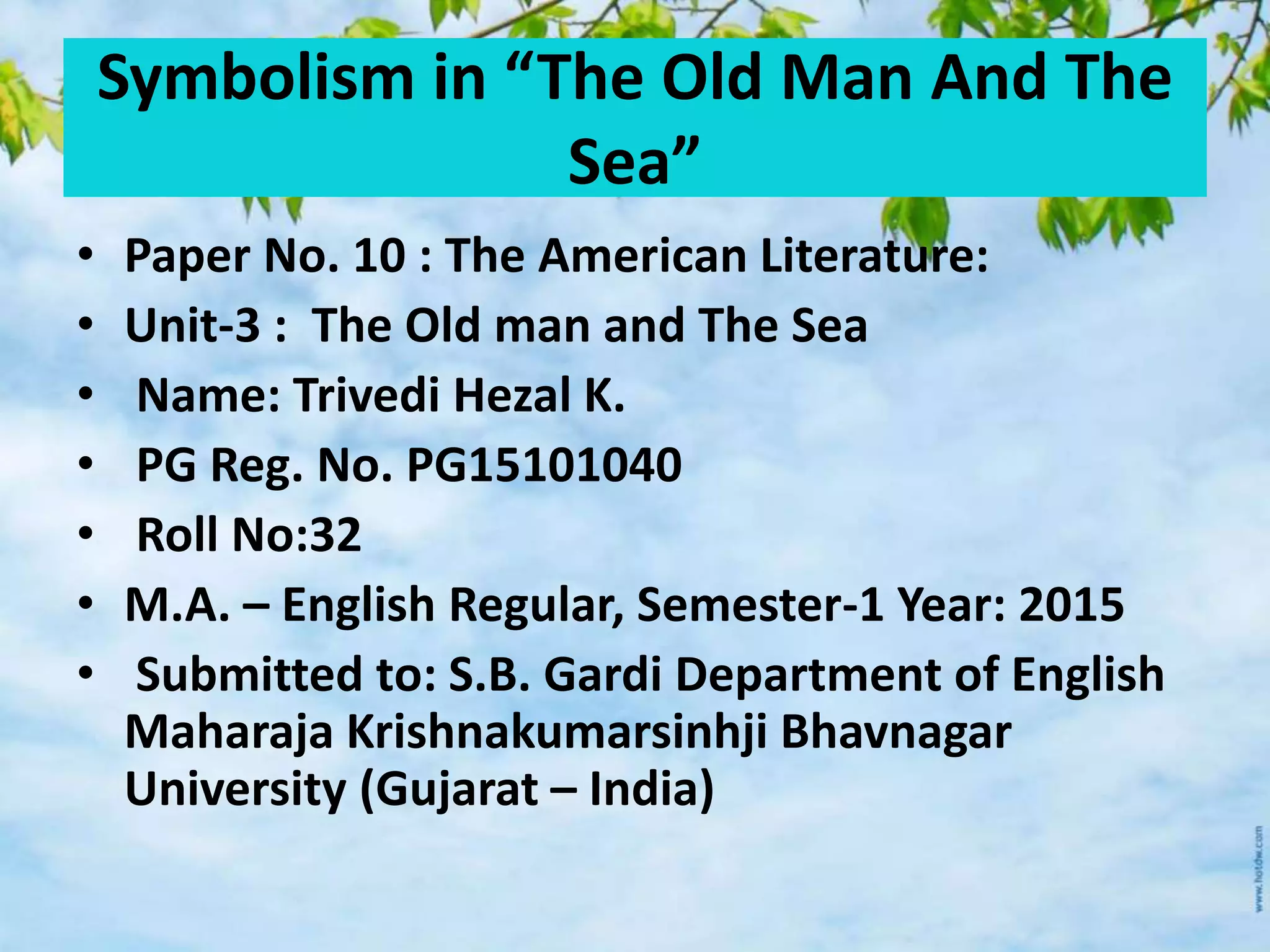 Symbolism in "The Old Man And The Sea" PPT