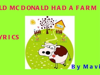 OLD MC DONALD HAD A FARM LYRICS By Mavi 