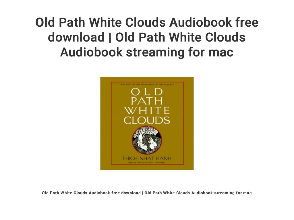 Old Path White Clouds Audiobook free download | Old Path White Clouds…