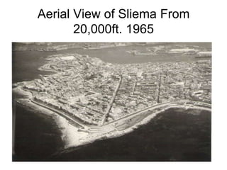 Aerial View of Sliema From
20,000ft. 1965
 