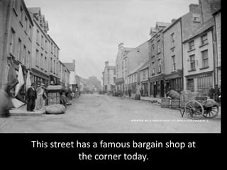 This street has a famous bargain shop at
the corner today.

 