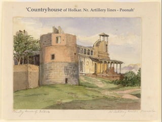 'Countryhouse of Holkar. Nr. Artillery lines - Poonah' 'Countryhouse of Holkar in ruins nr. Artillery lines - Poonah'
