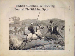 - Indian Sketches Pie-Sticking Poonah Pie Sticking Sport