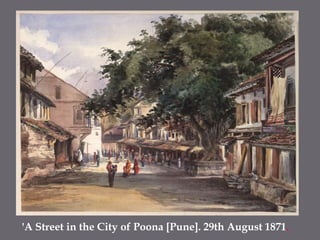 'A Street in the City of Poona [Pune]. 29th August 1871.