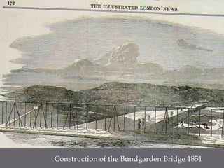 Construction of the Bundgarden Bridge 1851