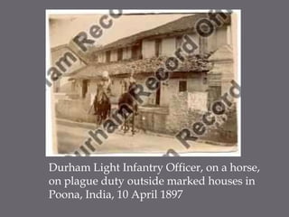 Durham Light Infantry Officer, on a horse, on plague duty outside marked houses in Poona, India, 10 April 1897 