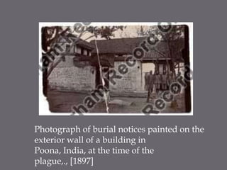 Photograph of burial notices painted on the exterior wall of a building in Poona, India, at the time of the plague,., [1897]