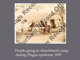 People going to detachment camp during Plague epidemic 1897