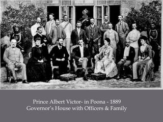 Prince Albert Victor- in Poona - 1889Governor’s House with Officers & Family