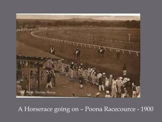 A Horserace going on – Poona Racecource - 1900