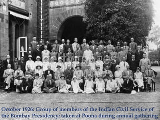 October 1926: Group of members of the Indian Civil Service of the Bombay Presidency; taken at Poona during annual gathering 