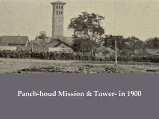 Panch-houd Mission & Tower- in 1900
