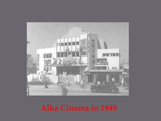 Alka Cinema in 1949