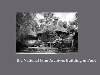 the National Film Archives Building in Pune