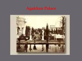 Agakhan Palace