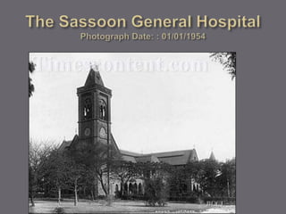 The Sassoon General Hospital Photograph Date: : 01/01/1954 