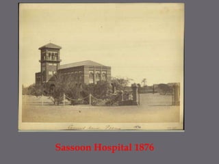 Sassoon Hospital 1876