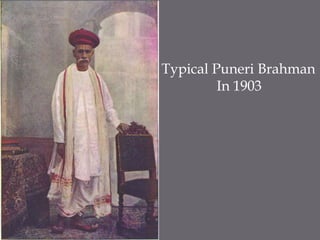 Typical Puneri BrahmanIn 1903