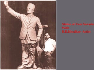 Statue of Veer SavarkarWithB.R.Khedkar- Artist