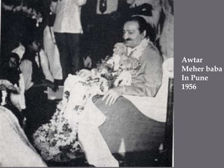 AwtarMeherbabaIn Pune 1956