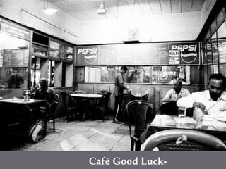 Café Good Luck- 