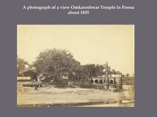 A photograph of a view Omkareshwar Temple in Poona about 1855