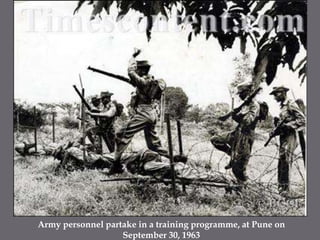 Army personnel partake in a training programme, at Pune on September 30, 1963
