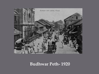 BudhwarPeth- 1920