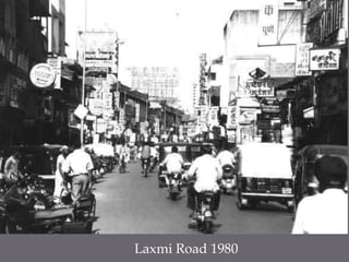 Laxmi Road 1980