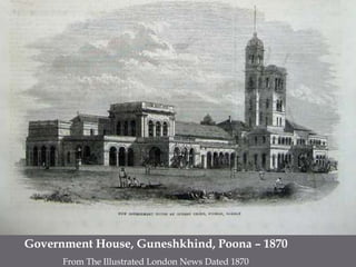 Government House, Guneshkhind, Poona – 1870                    From The Illustrated London News Dated 1870