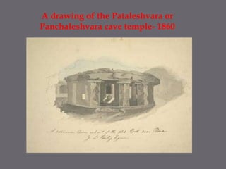 A drawing of the Pataleshvara or Panchaleshvara cave temple- 1860