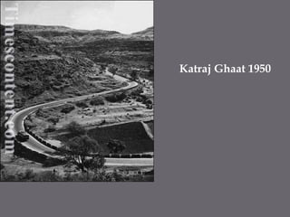 KatrajGhaat 1950
