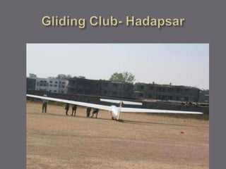 Gliding Club- Hadapsar