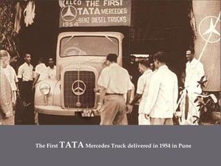 The First TATA Mercedes Truck delivered in 1954 in Pune