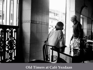 Old Timers at Café Yezdaan