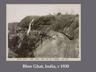 BhorGhat, India, c 1930