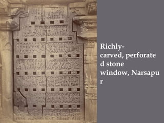 Richly-carved, perforated stone window, Narsapur