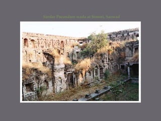 SardarPurandarewada at Sonori, Saswad