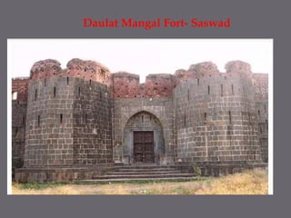 DaulatMangal Fort- Saswad